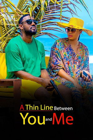 Watch Free A Thin Line Between You and Me (2023)