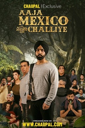Watch Free Aaja Mexico Challiye (2022)