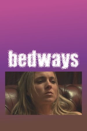 Watch Free Bedways (2010)