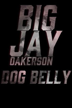 Watch Full Movie: Big Jay Oakerson Dog Belly (2023)