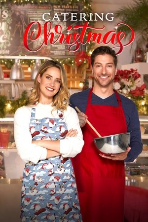 Watch Full Movie: Catering Christmas (2022)