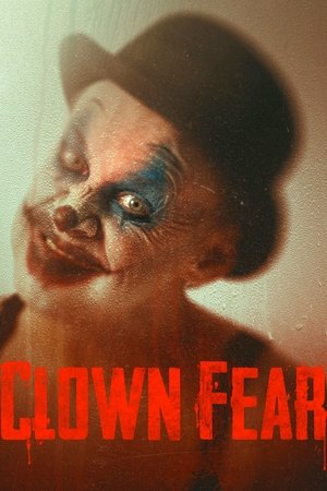Watch Free Clown Fear (2020)