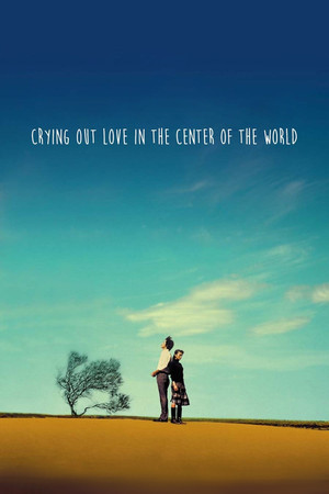 Watch Free Crying Out Love in the Center of the World (2004)