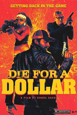 Watch Free Die for a Dollar (2019)