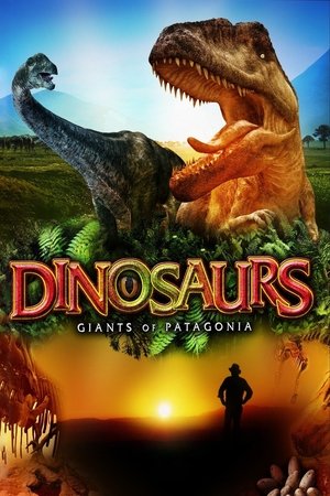 Watch Free Dinosaurs Giants of Patagonia (2007)
