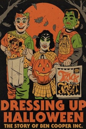 Watch Free Dressing Up Halloween The Story of Ben Cooper, Inc (2024)