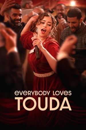 Watch Free Everybody Loves Touda (2024)