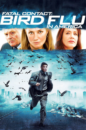 Watch Free Fatal Contact Bird Flu in America (2006)