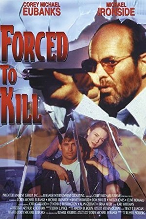 Watch Free Forced to Kill (1994)