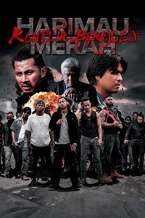 Watch Full Movie: Harimau Merah Konflik Bermula (2025)