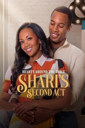 Watch Free Hearts Around the Table Sharis Second Act (2025)
