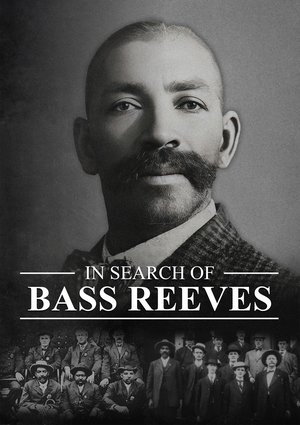 Watch Free In Search of Bass Reeves (2024)