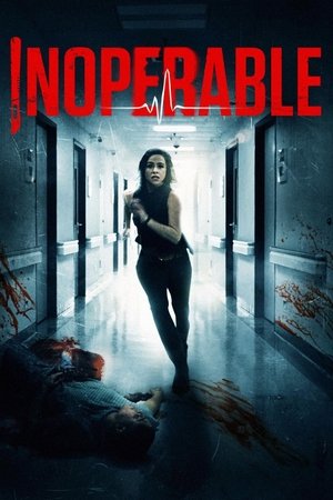 Watch Free Inoperable (2017)
