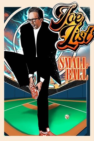 Watch Free Joe List Small Ball (2025)