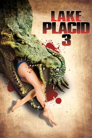 Watch Free Lake Placid 3 (2010)