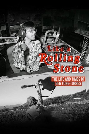 Watch Free Like a Rolling Stone The Life Times of Ben Fong Torres (2021)