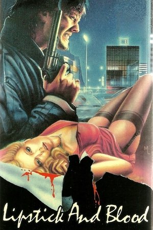 Watch Free Lipstick and Blood (1984)