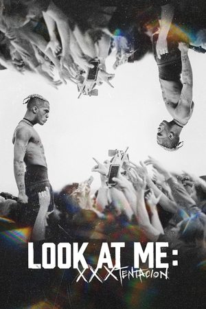 Watch Free Look at Me XXXTentacion (2022)