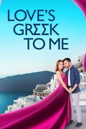 Watch Free Loves Greek to Me (2023)