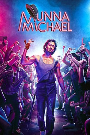 Watch Free Munna Michael (2017)