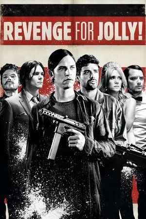 Watch Free Revenge for Jolly! (2012)