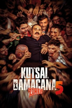 Watch Free Kutsal Damacana 5 Zombi (2025)