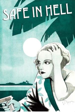 Watch Free Safe in Hell (1931)