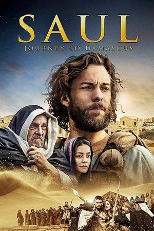 Watch Free Saul: The Journey to Damascus (2015)