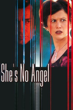 Watch Free Shes No Angel (2002)