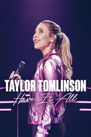 Watch Free Taylor Tomlinson Have It All (2024)