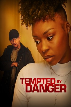 Watch Free Tempted by Danger (2020)