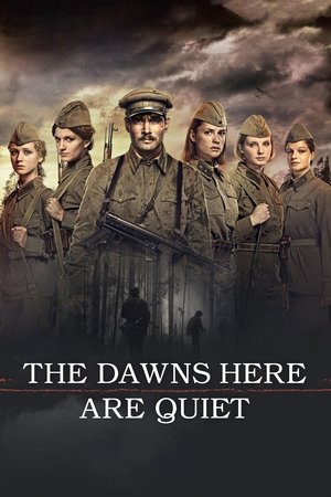 Watch Free The Dawns Here Are Quiet (2015)