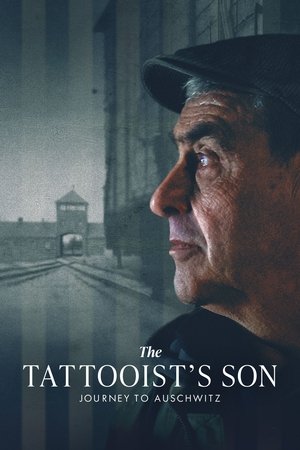 Watch Free The Tattooists Son Journey to Auschwitz (2025)