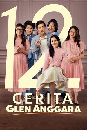 Watch Free The Twelve Stories of Glen Anggara (2022)