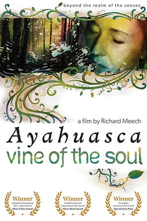Watch Free Ayahuasca: Vine of the Soul (2010)