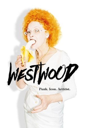 Watch Free Westwood: Punk, Icon, Activist (2018)