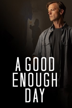 Watch Free A Good Enough Day (2024)