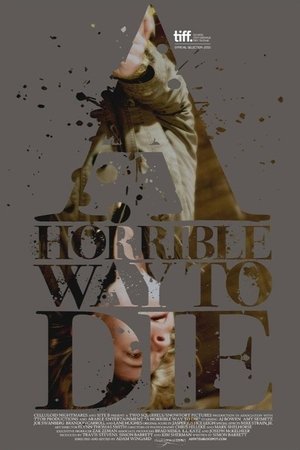 Watch Free A Horrible Way to Die (2010)