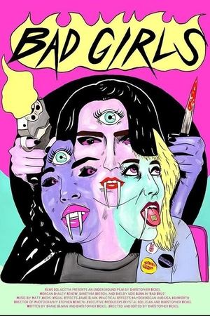 Watch Free Bad Girls (2021)