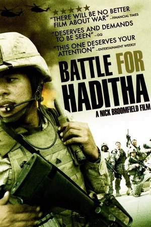 Watch Full Movie: Battle for Haditha (2007)