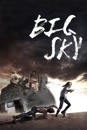 Watch Free Big Sky (2015)