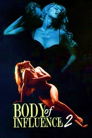 Watch Free Body of Influence 2 (1996)