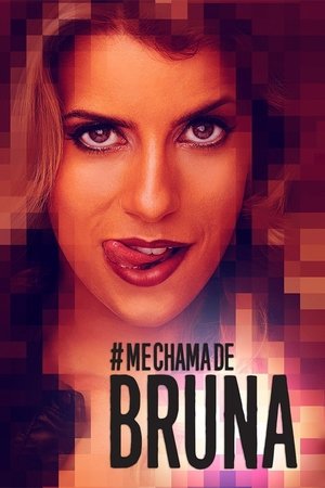 Watch Free Call Me Bruna (2016 )