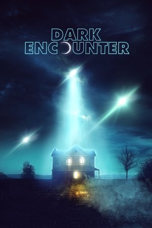 Watch Free Dark Encounter (2019)