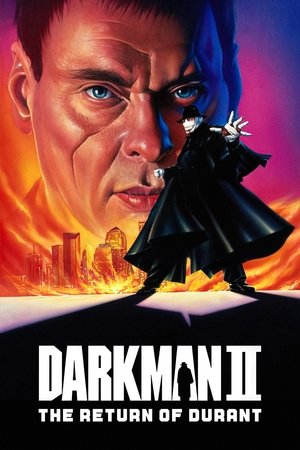 Watch Free Darkman II: The Return of Durant (Video 1995)