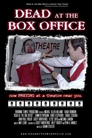 Watch Free Dead at the Box Office (2005)