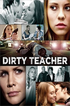 Watch Free Dirty Teacher (2013)