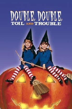 Watch Free Double, Double Toil and Trouble (1993)