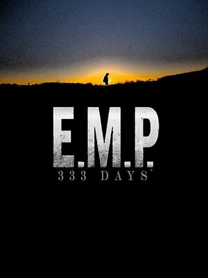 Watch Free EMP 333 Days (2018)