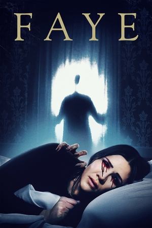 Watch Full Movie: Faye (2021)